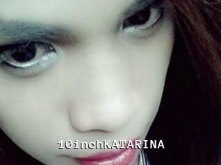 10inchKATARINA