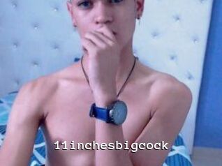 11inchesbigcock