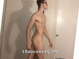 18aboveavgjoe