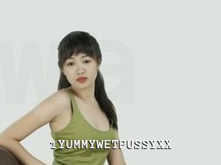 1YUMMYWETPUSSYXX