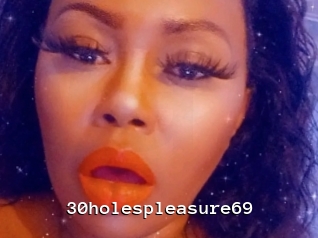 30holespleasure69