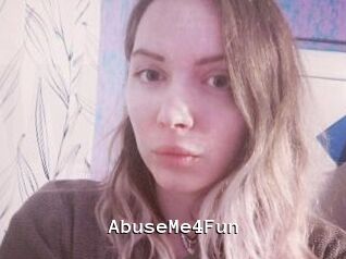 AbuseMe4Fun
