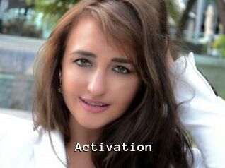 Activation