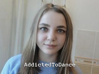 AddictedToDance