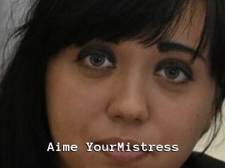 Aime_YourMistress