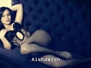 Aishawish