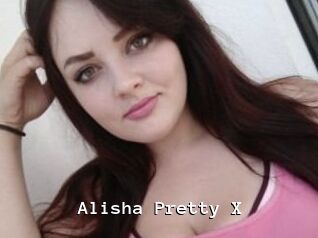 Alisha_Pretty_X
