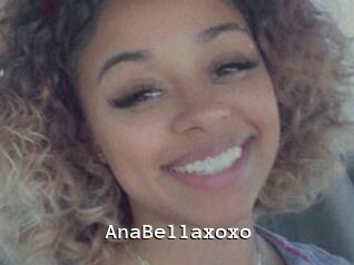 AnaBellaxoxo