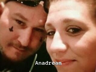Anadream
