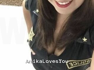 AnikaLovesYou