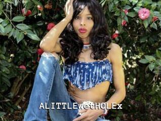 ALITTLEwetHOLEx