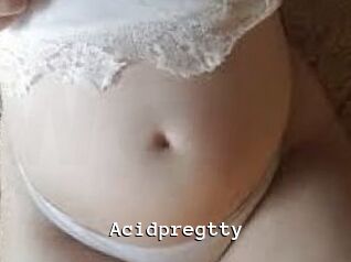 Acidpregtty