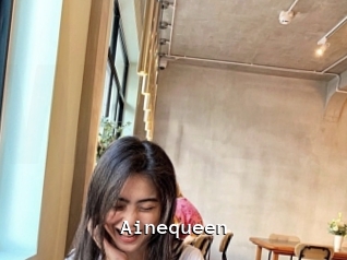 Ainequeen