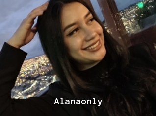 Alanaonly