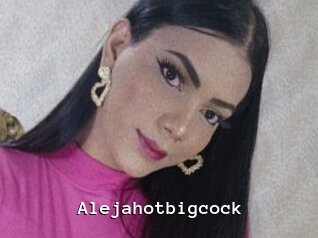 Alejahotbigcock