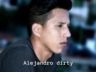 Alejandro_dirty
