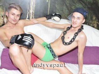 Andyvspaul