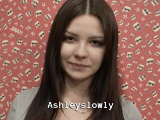 Ashleyslowly