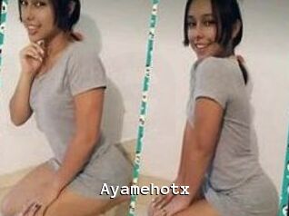 Ayamehotx