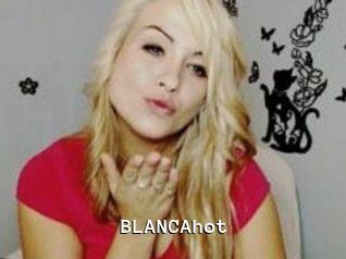 BLANCAhot