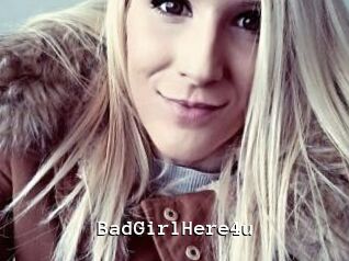 BadGirlHere4u