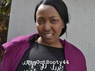 BaeGotBooty44