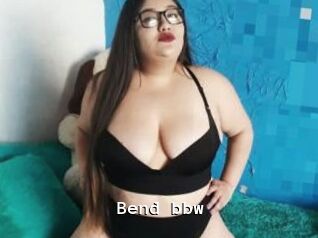Bend_bbw