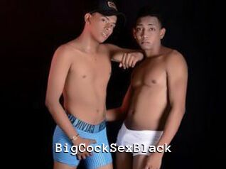 BigCockSexBlack