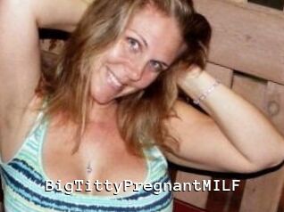 BigTittyPregnantMILF