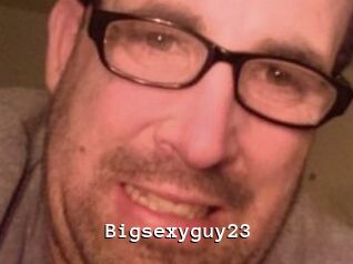 Bigsexyguy23