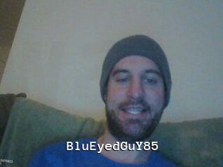 BluEyedGuY85
