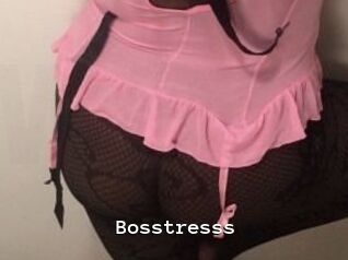Bosstresss