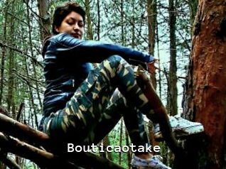 Bouticaotake