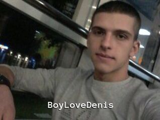 BoyLoveDenis