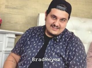 BradReyez