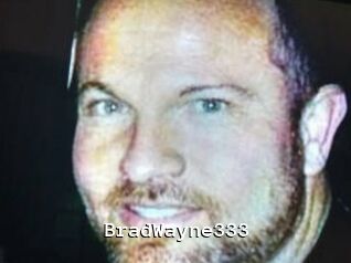 BradWayne333