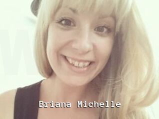 Briana_Michelle Webcamsex Amateur