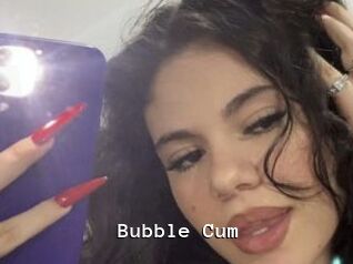 Bubble_Cum