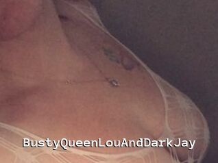 BustyQueenLouAndDarkJay