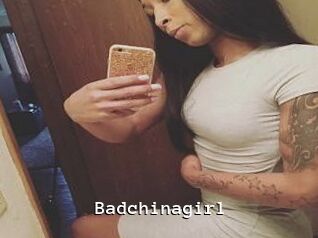 Badchinagirl