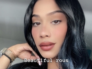 Beautiful_rous