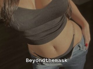 Beyondthemask