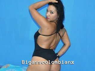 Bigasscolombianx
