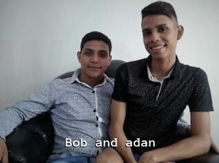 Bob_and_adan