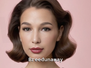 Breedunaway