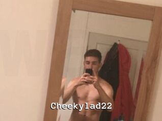 Cheekylad22