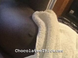 ChocolateeThickums
