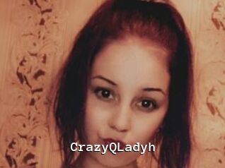 CrazyQLadyh