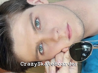 CrazySkateBoarder