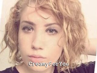 CreamyForYou